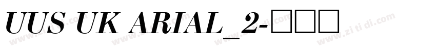 UUS UK ARIAL_2字体转换